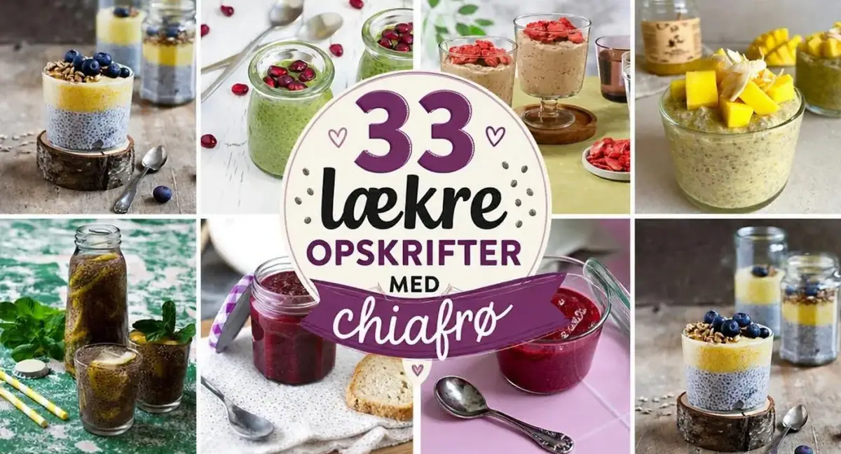 33 lækre opskrifter med chiafrø