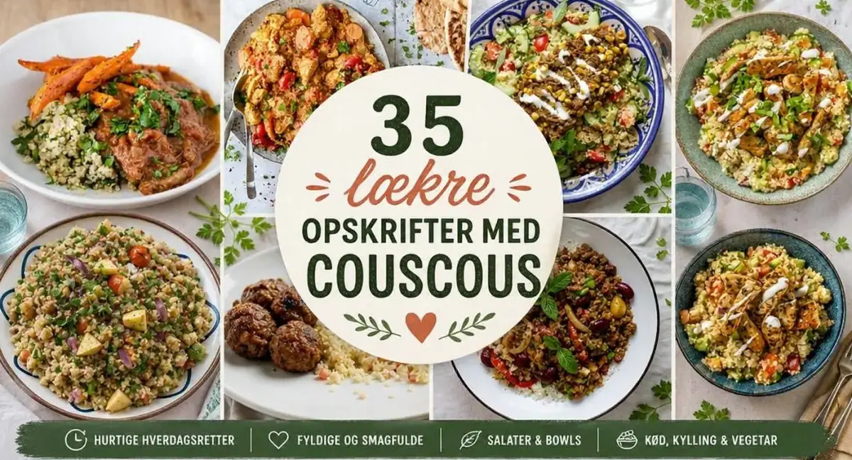 35 lækre opskrifter med couscous