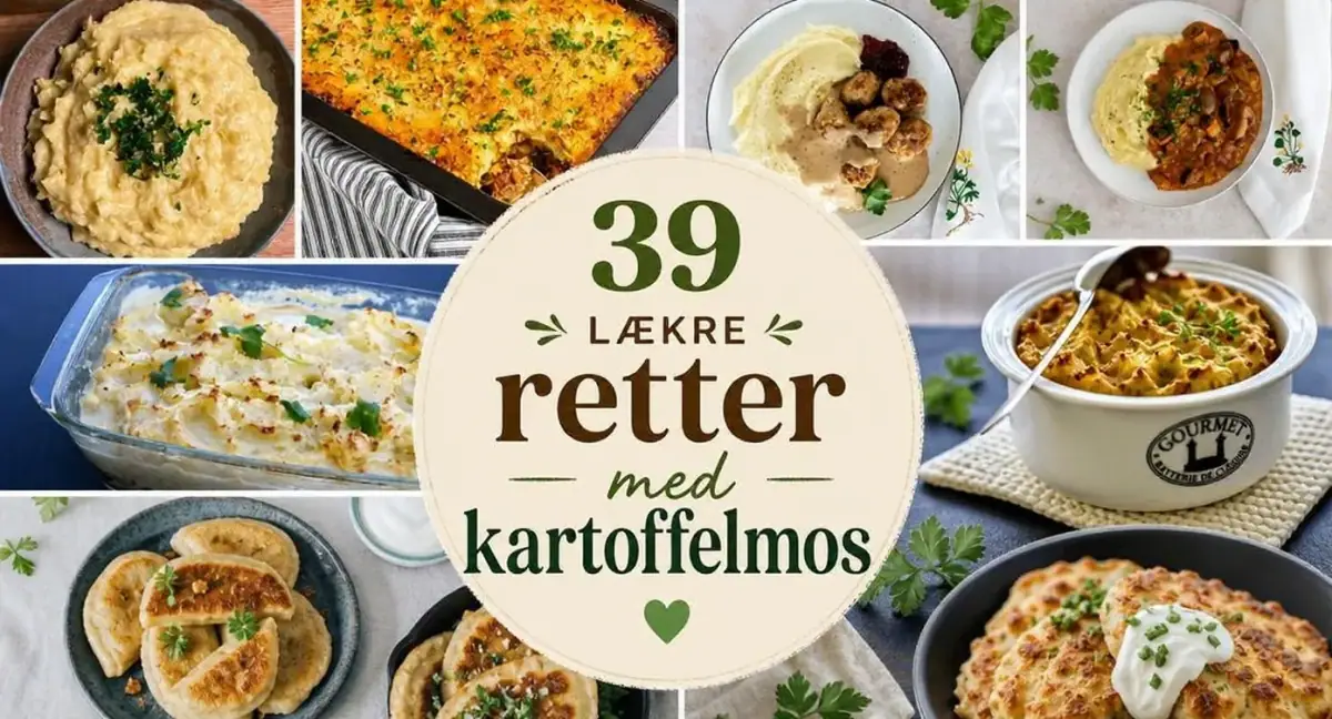 39 lækre retter med kartoffelmos